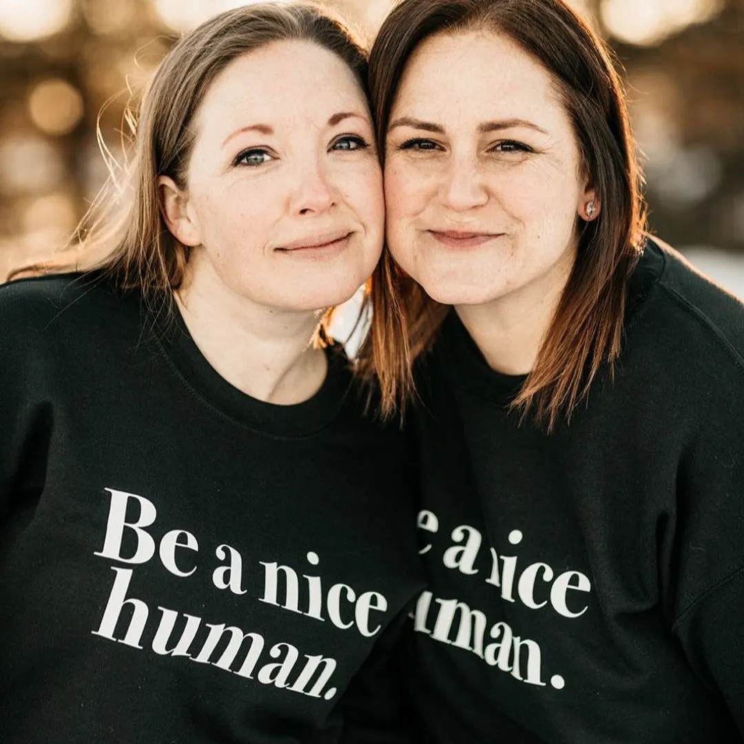 Be a Nice Human Sweater