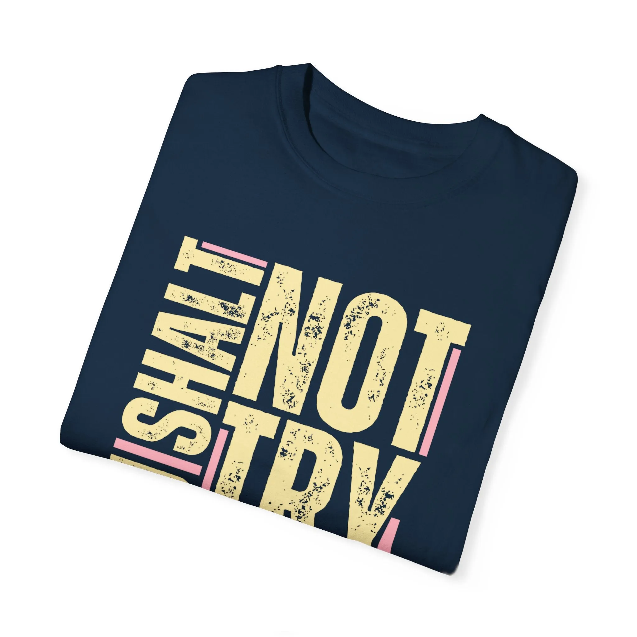 Thou Shalt Not Try Me Women's Comfort Colors T-Shirt